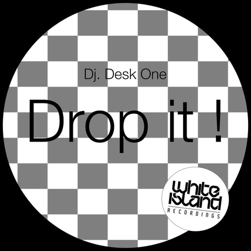 DJ Desk One - Drop It ! [A57]